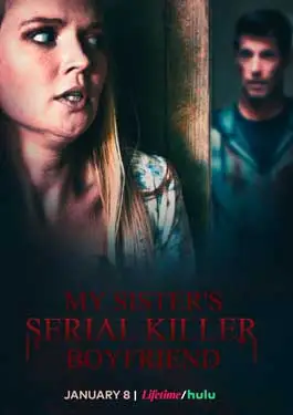 ดูหนัง Sister Obsession (My Sister's Serial Killer Boyfriend) (2023) ซับไทย
