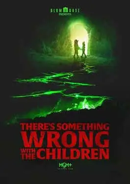 ดูหนัง Theres Something Wrong with the Children (2023) ซับไทย