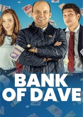 ดูหนังออนไลน์ Bank of Dave (2023) แบงค์ ออฟ เดฟ