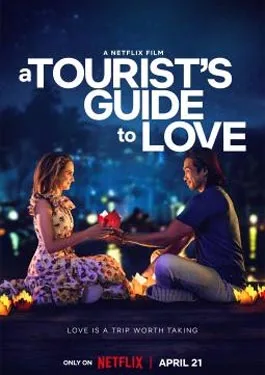 A Tourist's Guide to Love (2023) คู่มือรักฉบับนักท่องเที่ยว