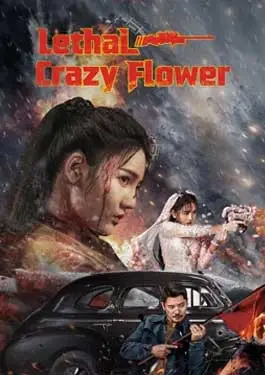 ดูหนัง Lethal Crazy Flower (2023) ซับไทย