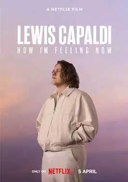 ดูหนัง Lewis Capaldi How I’m Feeling Now (2023) ซับไทย